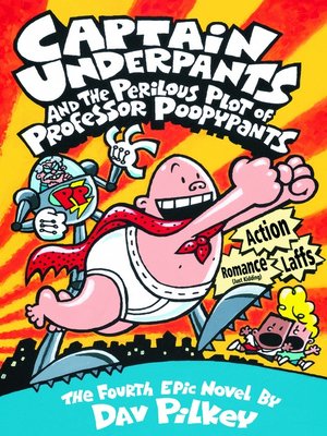 Captain Underpants and the Perilous Plot of Professor Poopypants - ebook